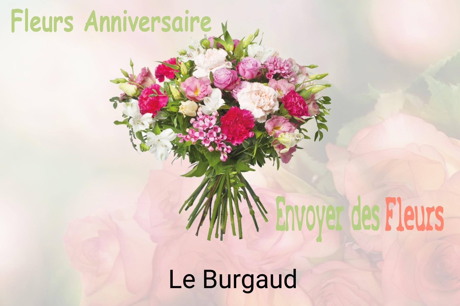 Bouquet de fleurs d’anniversaire livré à Le Burgaud